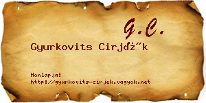 Gyurkovits Cirjék névjegykártya